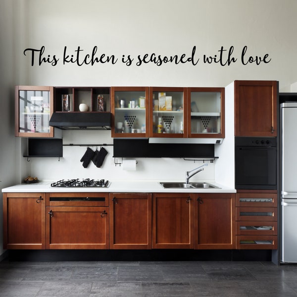 This Kitchen is Seasoned with Love Decal, Kitchen Wall Decal, Kitchen Stickers, Kitchen Quotes, Kitchen Decals, Kitchen Signs