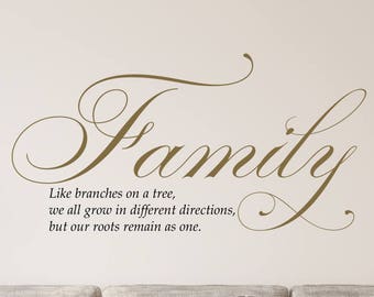 Like Branches on a Tree Decal / Family Like Branches on a Tree Decal /Family Quotes / Family Room Wall Decal/Family Quote Decal