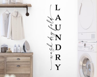 Laundry Decal Vertical, Laundry Decal for Wall, Laundry Decal for Door, Laundry Decal Vinyl, Wash Dry Fold, Farmhouse Laundry Room Decor