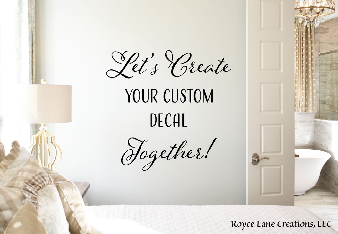 Custom Decal / Custom Design / Custom Decal Stickers / Custom Decal