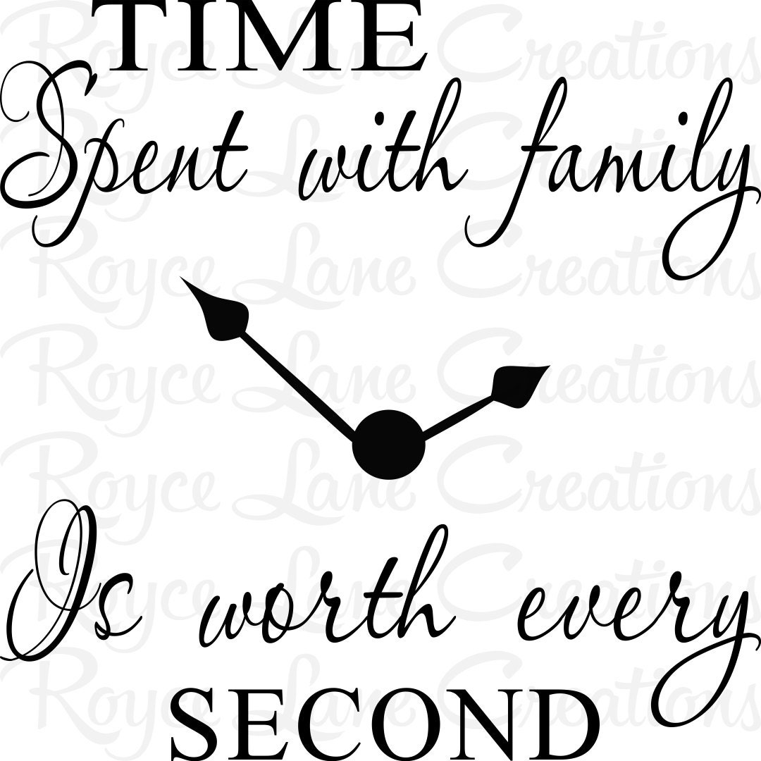 Download Time Spent with Family Decal #4 - Time Spent with Family ...