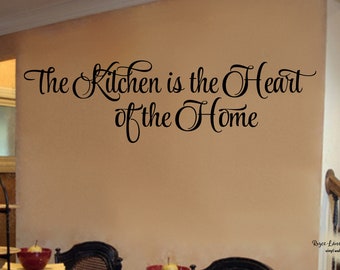 Kitchen Wall Decal- The Kitchen is the Heart of the Home Kitchen Decal- Kitchen Decor Kitchen Wall Decor-Kitchen Wall Decor