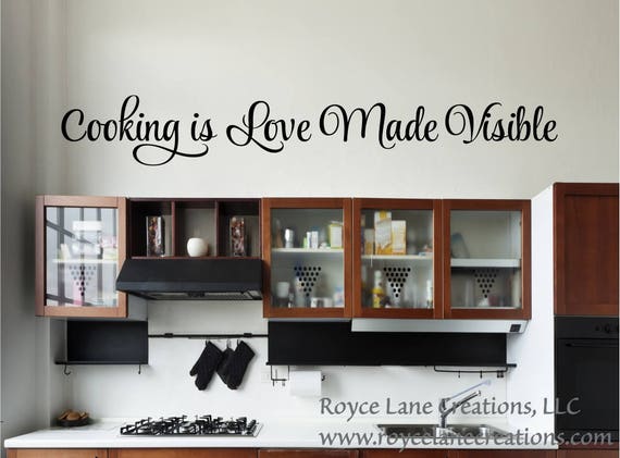 Cooking Is Love Made Visible Wall Decal Cooking Quotes Etsy