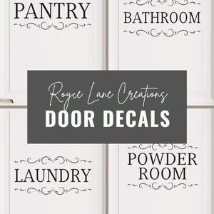 May include: Four white doors with black decorative door decals. The decals feature the words "Pantry", "Bathroom", "Laundry", and "Powder Room" with decorative swirls.