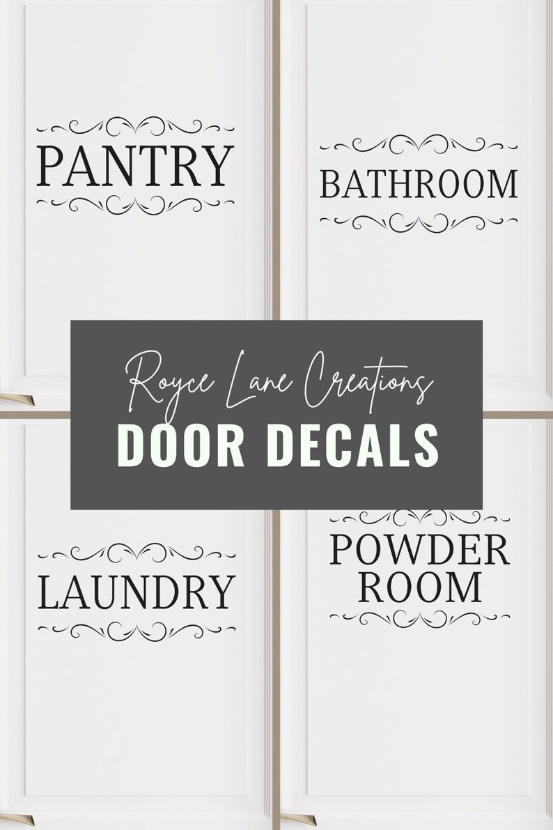 May include: Four white doors with black decorative door decals. The decals feature the words "Pantry", "Bathroom", "Laundry", and "Powder Room" with decorative swirls.