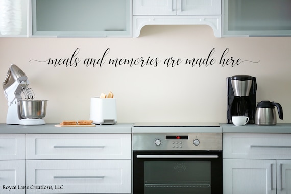Meals And Memories Are Made Here Wall Sticker Meals And Memories Are Made Here Wall Sticker
