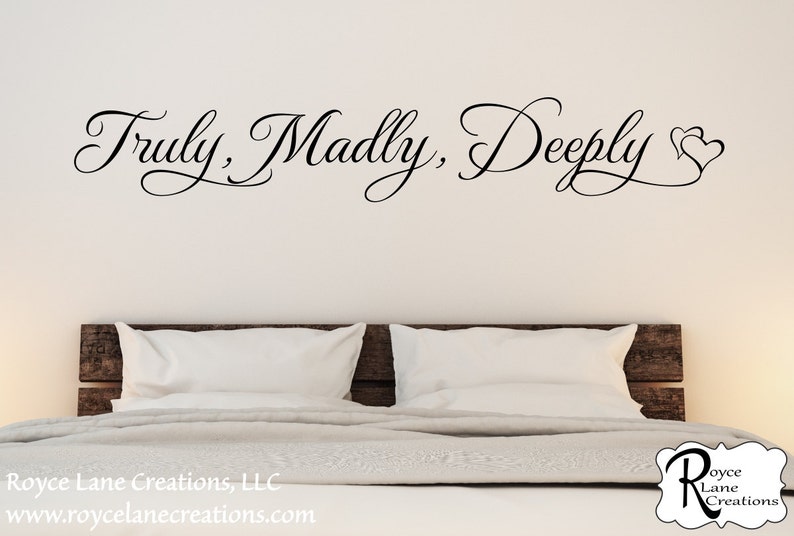 truly madly deeply bedroom wall decal- wall decal romantic - master bedroom  wall decals- bedroom decor - bedroom wall decor- bedroom decal