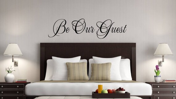 Be Our Guest Decal Be Our Guest Wall Decal Guest Room Decor Guest Room Wall Decal Guest Room Wall Decor Guest Bedroom Wall Decor