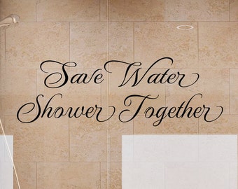 Bathroom Wall Decals - Save Water Shower Together 2 Bathroom Wall Decal - Bathroom Decor- Bathroom Wall Decor- Bathroom Art