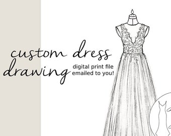 Custom Hand Drawn Wedding Dress Illustration, DIGITAL PRINT FILE, Made to Order, 8x10", Ready to print, Perfect first anniversary gift idea,