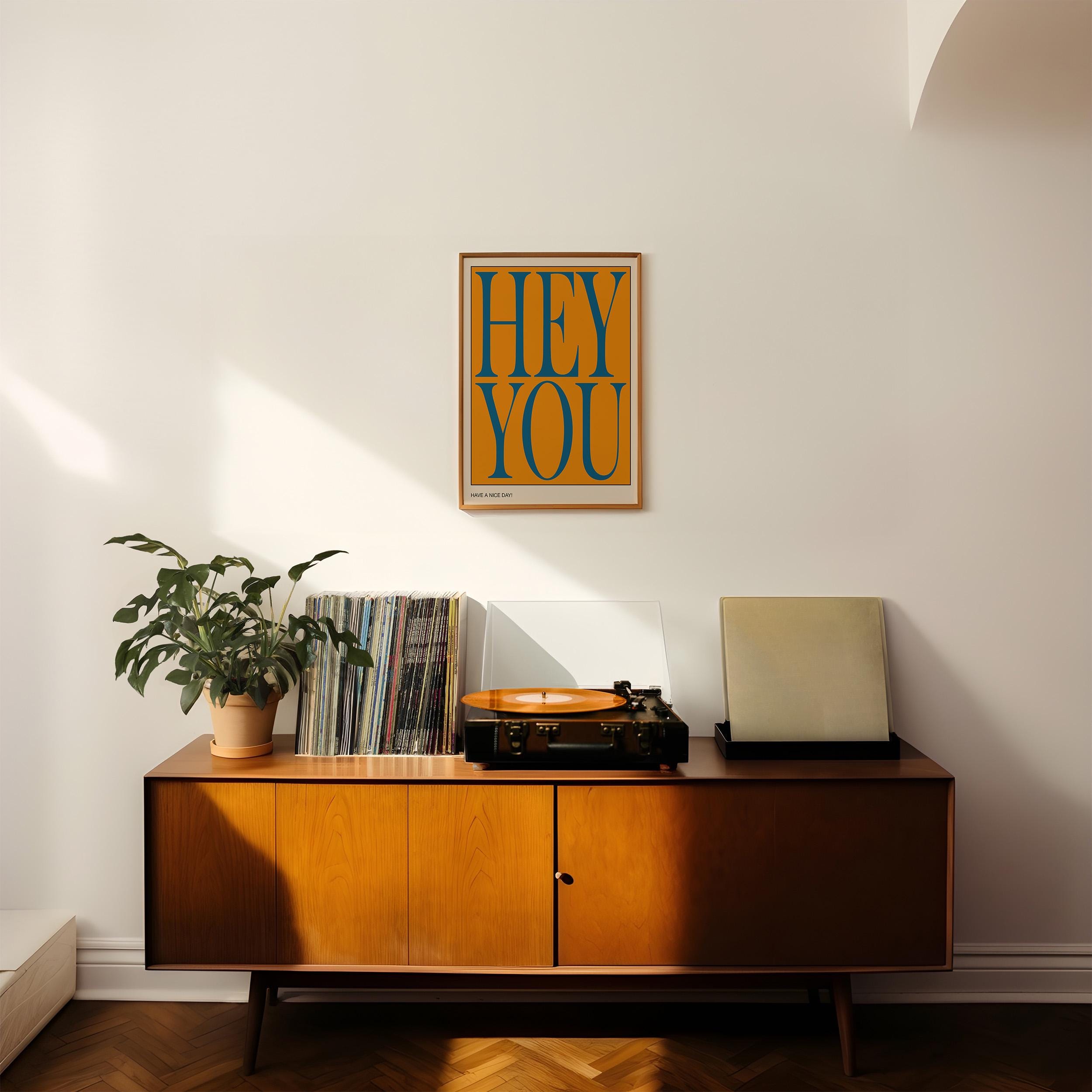 Hey You Print, Bold Type Poster, Typography Poster