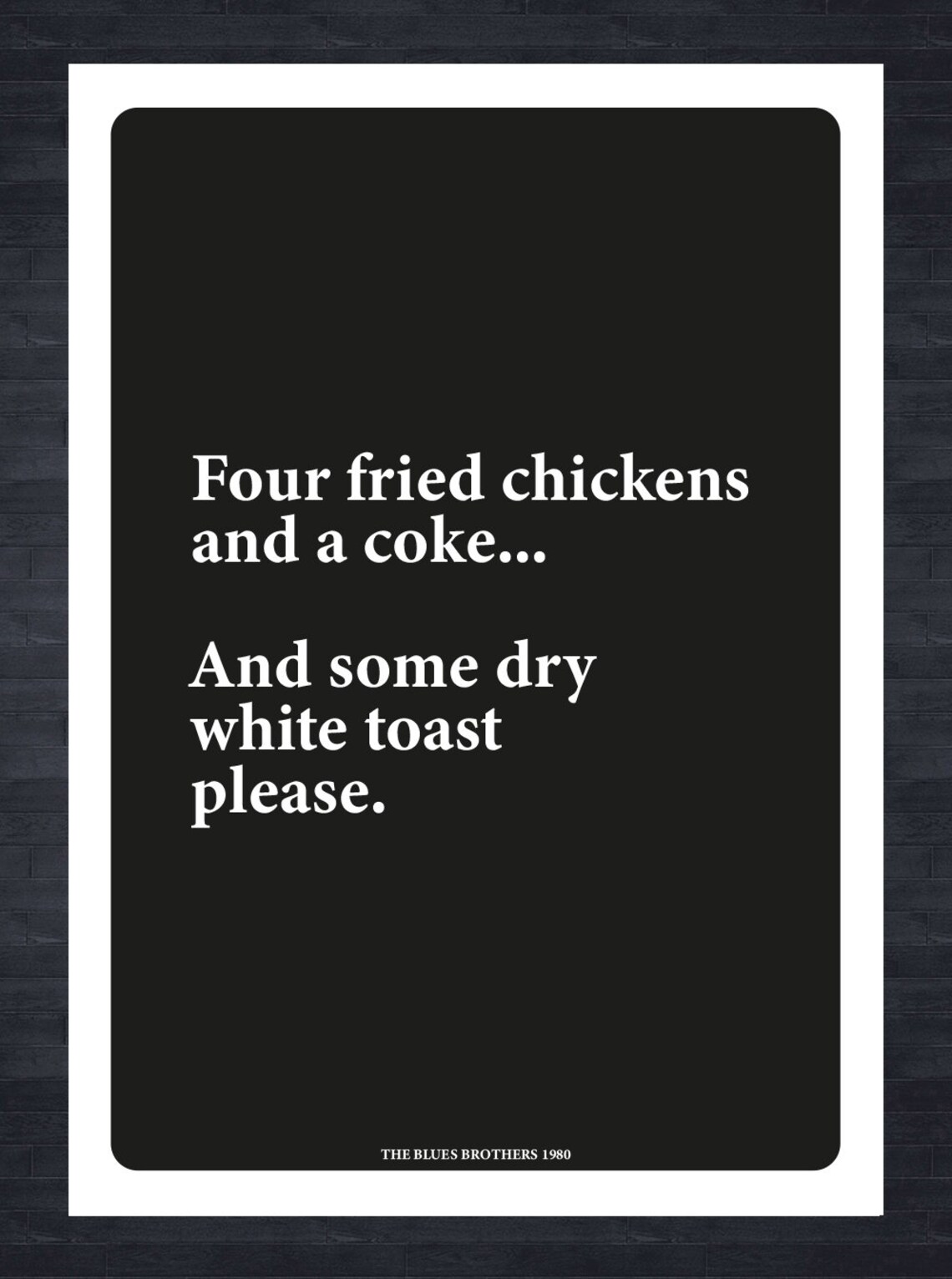 The blues brothers film quote poster print fried chicken etsy uk