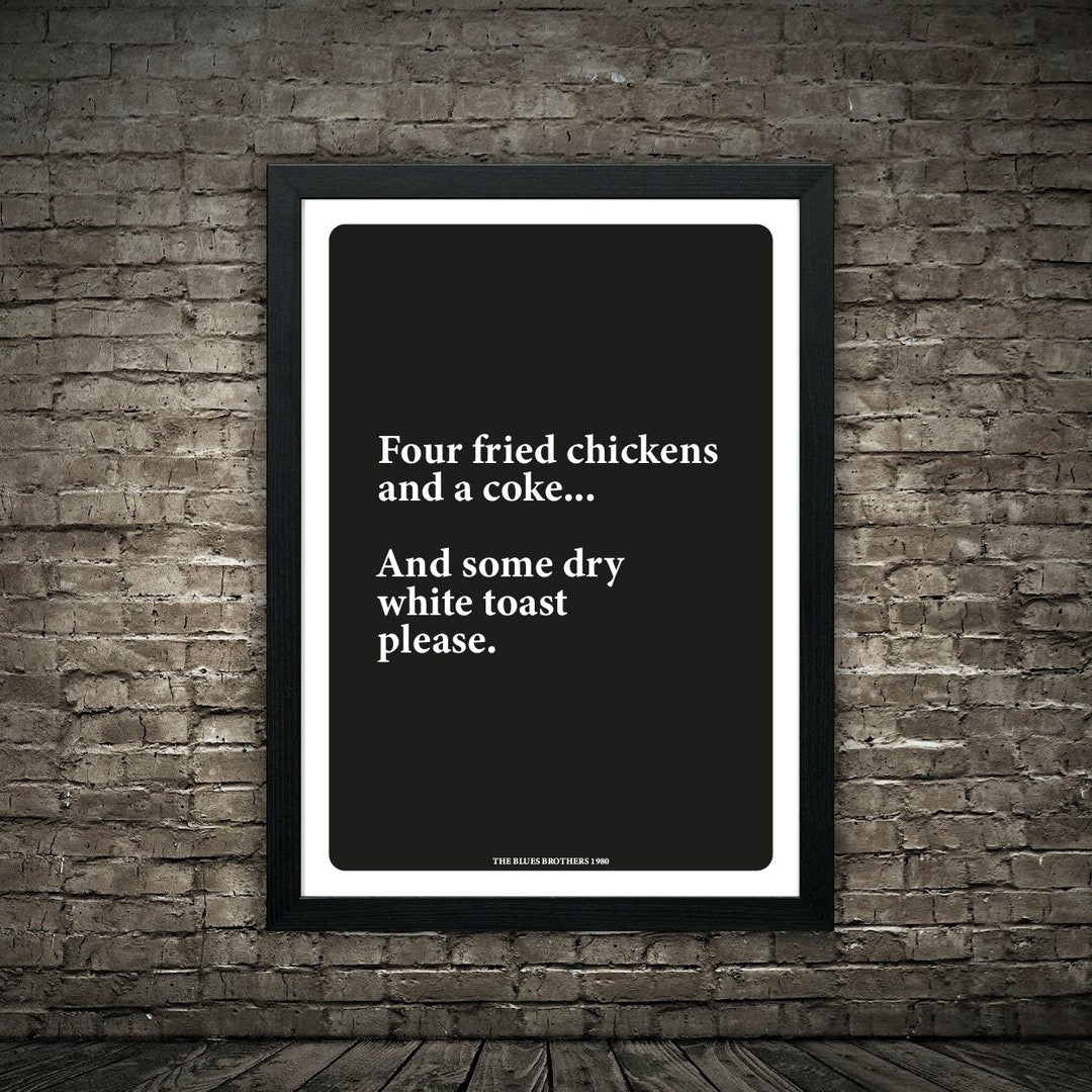 The Blues Brothers Film Quote Poster Print Fried Chicken Etsy UK