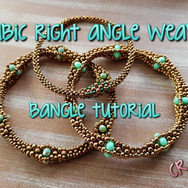 CRAW - Cubic Right Angle Weave -  Bangle - Tutorial