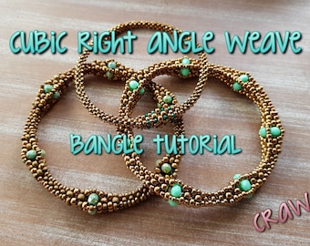CRAW - Cubic Right Angle Weave -  Bangle - Tutorial
