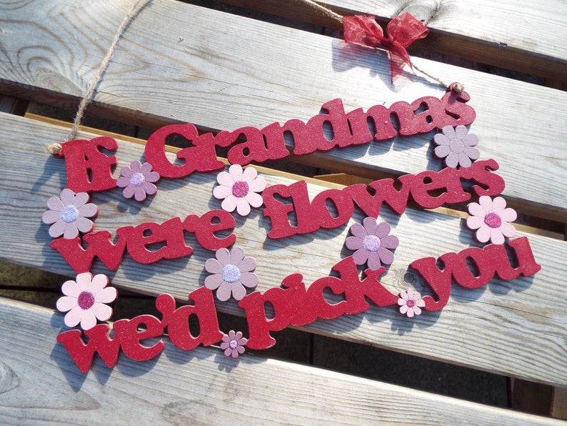 If GRANDMAS WERE FLOWERS We'd Pick You..... Wooden Gift Etsy UK