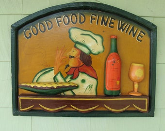 Restaurant Bistro Or Home Cooking Kitchen Wall Hanging "Sign Good Food Fine Wine" Chef Sign 23-3/4"w 18-3/4"h