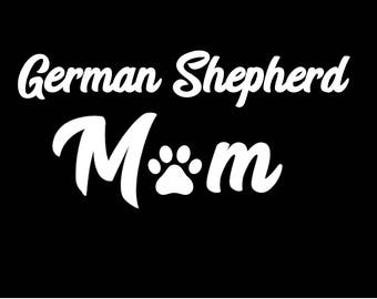 German Shepherd Dog Mom Decal, vinyl, Sticker,Dog lover, Any Breed,Dog Mom