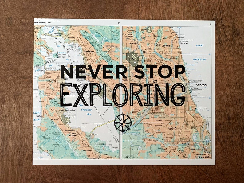 California and Illinois Map Print Never Stop Exploring Great Travel Gift 8 x 10 Letterpress Print