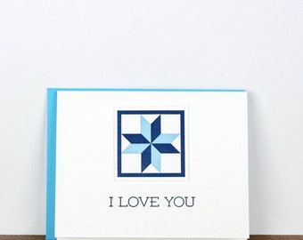 I Love You. Quilt Letterpress Greeting Card