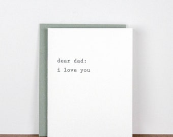 Dear Dad: I love You Letterpress Greeting Card