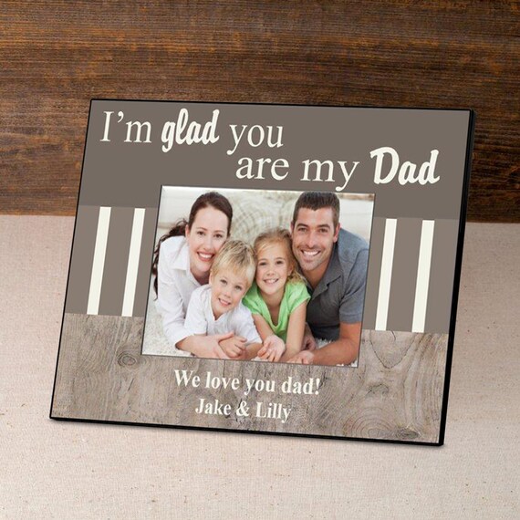 Personalized Father S Day Frames Frame Gift Gifts For Dad Him Gc1273 I M Glad