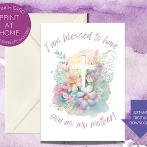 Heureux de t'avoir comme ma mère Carte de fête des mères-imprimable-téléchargement instantané-unique-croix-chrétienne-fleurs-pastel