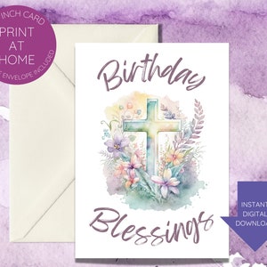 Birthday blessings printable card-instant download-Christian-cross-flowers-for/from anyone-pastel image 1