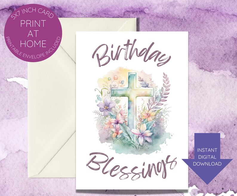 Birthday blessings printable card-instant download-Christian-cross-flowers-for/from anyone-pastel image 1