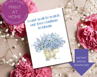Printable Valentine's Day card-instant download-5x7inch-blank inside-envelope template included-can't wait for our love to continue to bloom