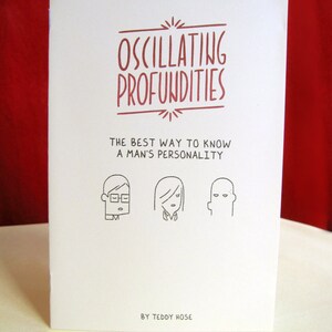 Oscillating Profundities Zine - The Best Way to Know a Man&#39;s Personality (Risograph Print)