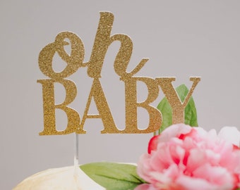 Oh Baby Cake Topper – Baby Shower Decorations – Modern Baby Shower – Baby Shower Décor – Oh Baby Party Decor