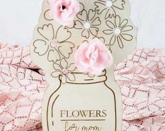 Flowers for Mom, Gift for Mom, Mother's Day Gift