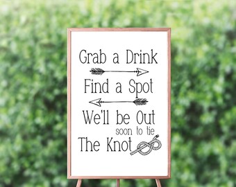 Grab a Drink Find a Spot Sign - Tie the Knot Sign - Wedding Ceremony Sign - Wedding Bar Sign – Wedding Reception Décor - Ceremony Décor