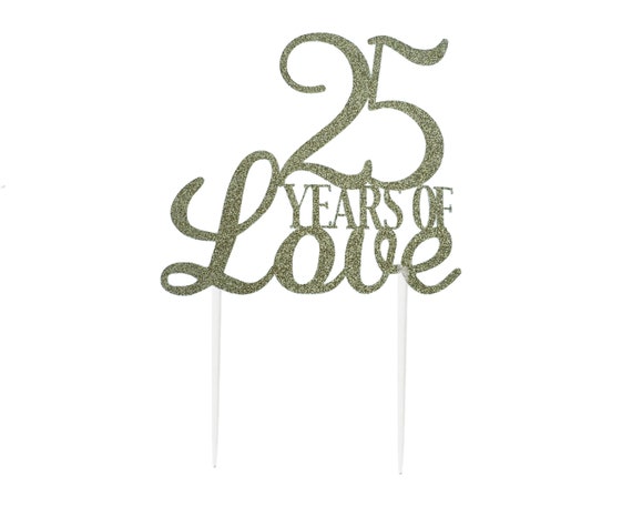 25 Year Of Love Cake Topper Anniversary Cake 25th Birthday Party 25th Birthday Decor 25th Anniversary Party Decor By Cms Design Studio Catch My Party 25 Year Of Love Cake Topper Anniversary Cake 25th Birthday Party 25th Birthday Decor 25th Anniversary Party Decor By Cms Design Studio Catch My Party