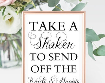 Shaker / Wand Sign- "Take a shaker to send of the bride and groom"
