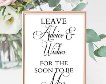 Bridal Shower Advice Sign - "Leave advice and wishes for the soon to be Mrs."