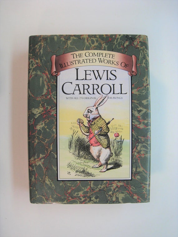 The Complete Illustrated Works of Lewis Carroll, 1990 LONDON