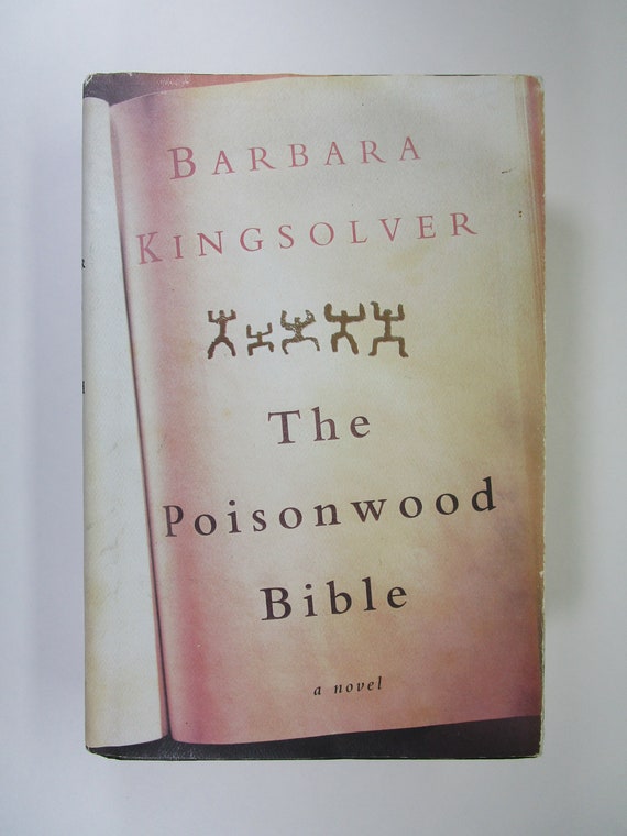 The Poisonwood Bible, Barbara Kingsolver, 1998 1st Edition/2nd