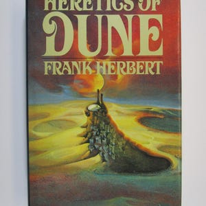 Heretics of Dune, FRANK HEREBERT, 1984 1st Edition/1st Printing, Near Fine/Very Good+ Hardcover/Brodart-protected Dust Jacket