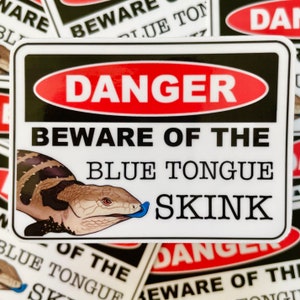 Danger Beware Blue Tongue Skink Lizard  vinyl waterproof sticker / decal (personalization available)