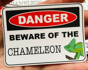 Danger Beware of the veiled Chameleon lizard - vinyl waterproof sticker / decal (personalization available)