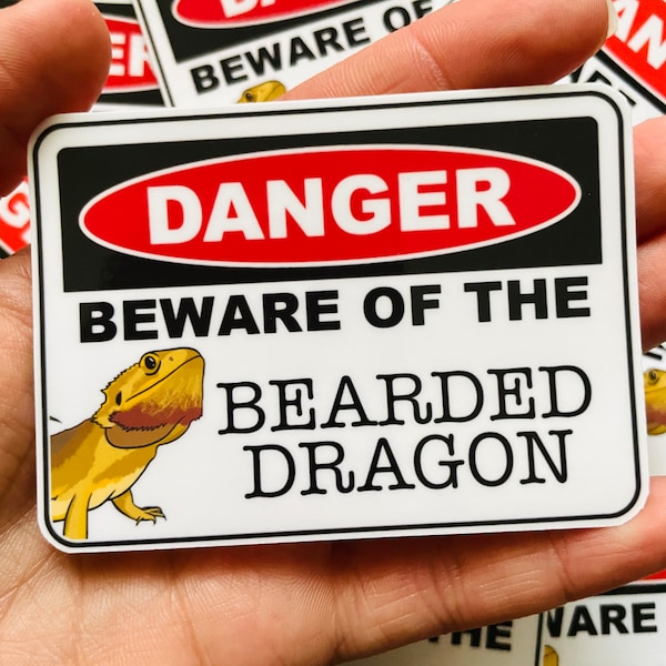 Danger Beware of the Bearded Dragon Lizard - vinyl waterproof sticker / decal (personalization available)