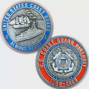 May include: Two commemorative coins featuring the United States Coast Guard. One coin has a blue and red border with the text "United States Coast Guard" and "Always Ready". The other coin has the text "U.S. Coast Guard Birthday" and "1790-2025".