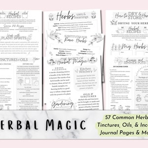 May include: A printable set of journal pages with information about herbs, their uses, and how to make tinctures, oils, and incense. The pages are decorated with a floral design and the text "Herbal Magic".