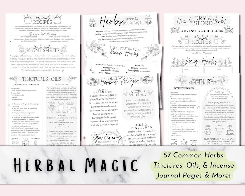 May include: A printable set of journal pages with information about herbs, their uses, and how to make tinctures, oils, and incense. The pages are decorated with a floral design and the text "Herbal Magic".