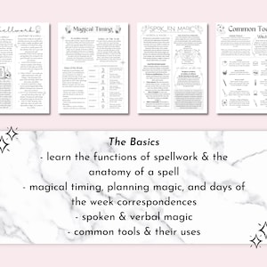 May include: A black and white printable guide to spellwork, magical timing, spoken magic, and common tools. The guide includes information on the anatomy of a spell, planning magic, days of the week correspondences, and verbal magic. The guide also includes a list of common tools and their uses.