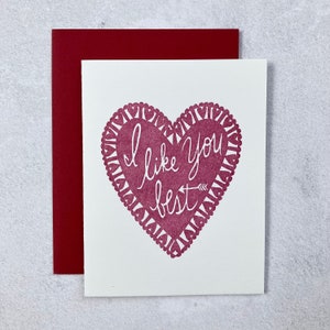 I Like You Best // Letterpress Valentine