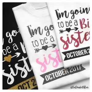 I'm Going to be a Big Sister Birth Announcement Pregnancy Reveal T-Shirt Top/Vest Glitter for Girl/Baby image 3