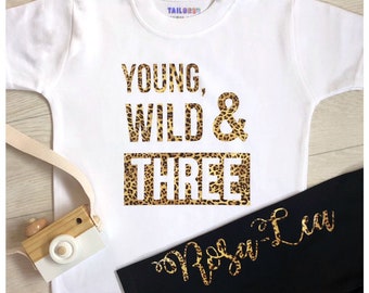 Young, Wild and Three - 3nd Birthday T-Shirt, Boys and Girls, Unisex Monochrome - Matte Black or Glitter - Photography Prop - Personalised